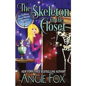 Angie Fox: The Skeleton in the Closet