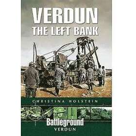 Christina Holstein: Verdun: The Left Bank