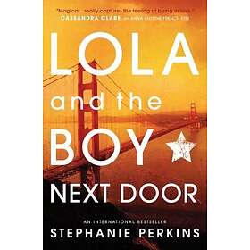 Stephanie Perkins: Lola and the Boy Next Door