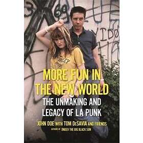 John Doe, Tom DeSavia: More Fun in the New World