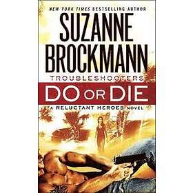 Suzanne Brockmann: Do or Die