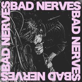 Bad Nerves - LP