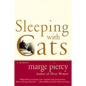 Marge Piercy: Sleeping With Cats