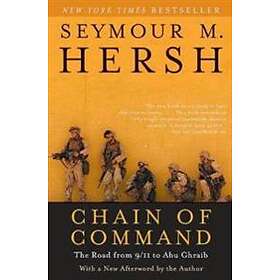 Seymour M Hersh: Chain of Command
