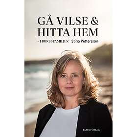 Stina Pettersson: Gå vilse och hitta hem i bonusfamiljen