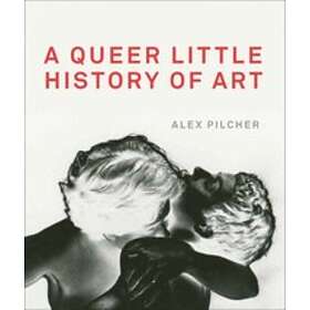 Alex Pilcher: A Queer Little History of Art