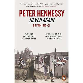 Peter Hennessy: Never Again