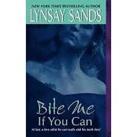 Lynsay Sands: Bite Me If You Can