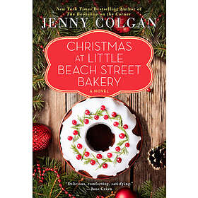 Jenny Colgan: Christmas At Little Beach Street Bakery
