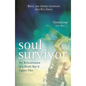 Andrea Leininger, Bruce Leininger, Ken Gross: Soul Survivor
