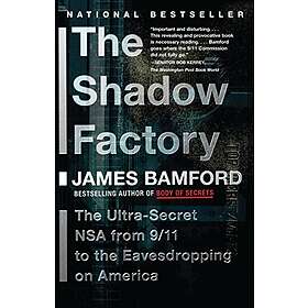 James Bamford: The Shadow Factory
