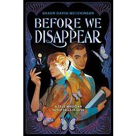 Shaun David Hutchinson: Before We Disappear