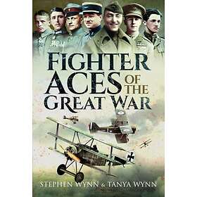 Stephen Wynn, Tanya Wynn: Fighter Aces of the Great War