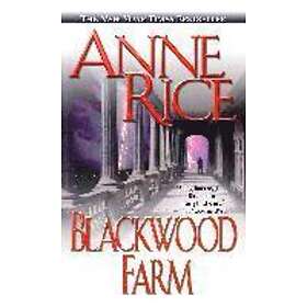 Anne Rice: Blackwood Farm
