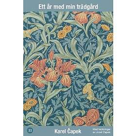 Karel Capek: Ett år med min trädgård