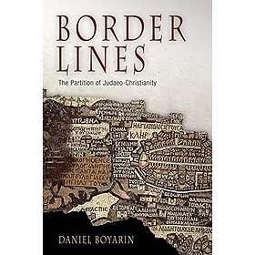 Daniel Boyarin: Border Lines