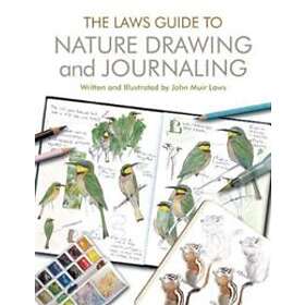 John Muir Laws: The Laws Guide to Nature Drawing and Journaling