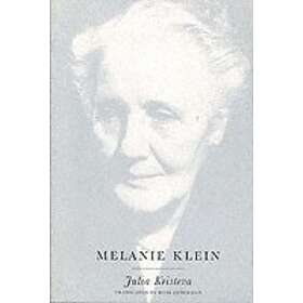 Julia Kristeva: Melanie Klein