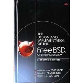 Marshall Kirk McKusick: Design and Implementation of the FreeBSD Operating Syste