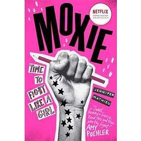Jennifer Mathieu: Moxie