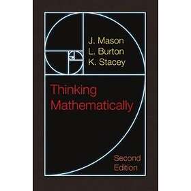 J Mason: Thinking Mathematically
