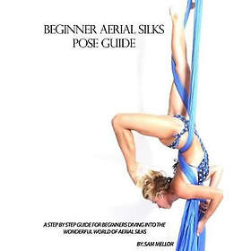 Marina Turner: Beginner Aerial Silks Pose Guide