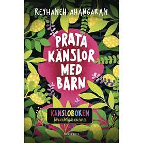 Reyhaneh Ahangaran: Prata känslor med barn känsloboken för viktiga vuxna