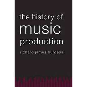 Richard James Burgess: The History of Music Production