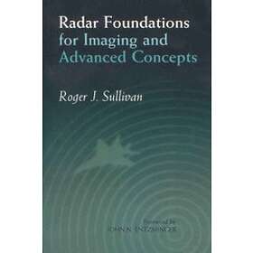 Roger J Sullivan: Radar Foundations for Imaging and Advanced Concepts