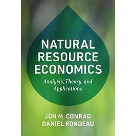 Jon M Conrad: Natural Resource Economics