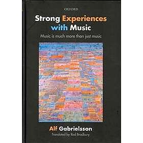 Alf Gabrielsson: Strong Experiences with Music