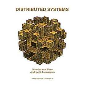 Andrew S Tanenbaum, Maarten Van Steen: Distributed Systems