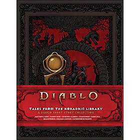 Courtney Alameda, Delilah S Dawson, Brian Evenson: Diablo: Tales from the Horadric Library (a Short Story Collection)