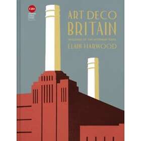Elain Harwood: Art Deco Britain