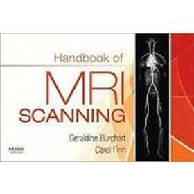 Geraldine Burghart: Handbook of MRI Scanning