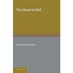 Hilda Roderick Ellis: The Road to Hel