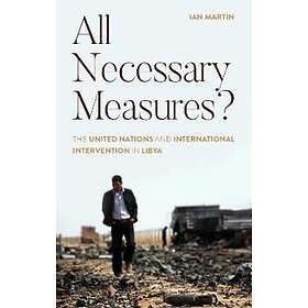 Ian Martin: All Necessary Measures?