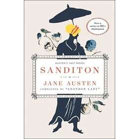 Jane Austen, Another Lady: Sanditon: Austen's Last Novel