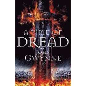 John Gwynne: Time Of Dread