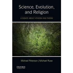 Michael Peterson: Science, Evolution, and Religion