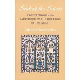 Michel Chodkiewicz: The Seal of the Saints