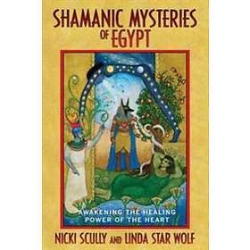 Nicki Scully, Linda Wolf Star: Shamanic Mysteries of Egypt