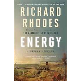 Richard Rhodes: Energy