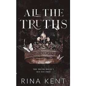 Rina Kent: All The Truths