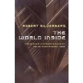 Robert Silverberg: The World Inside