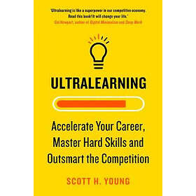 Scott H Young: Ultralearning