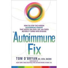 Tom O'Bryan: The Autoimmune Fix