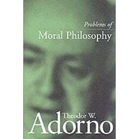 TW Adorna: Problems of Moral Philosophy