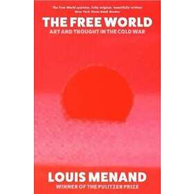 Louis Menand: The Free World