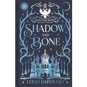 Leigh Bardugo: Shadow and Bone